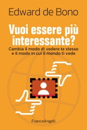 Vuoi essere più interessante?