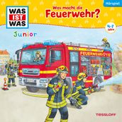 WAS IST WAS Junior Hörspiel. Was macht die Feuerwehr?