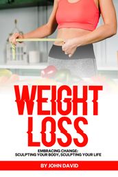 WEIGHT LOSS