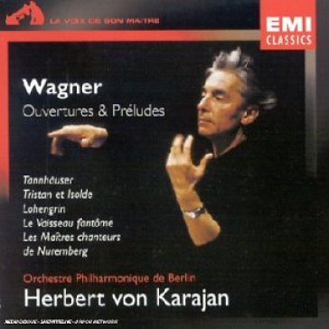 Wagner ouvertures & préludes - Herbert von Karajan/