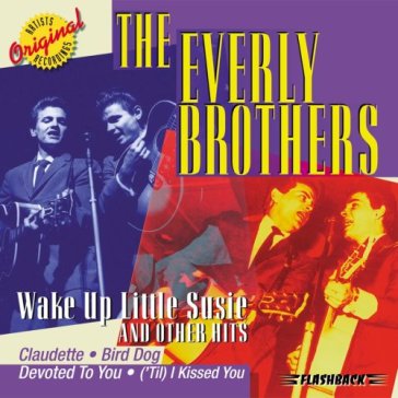 Wake up little suzy - Everly Brothers