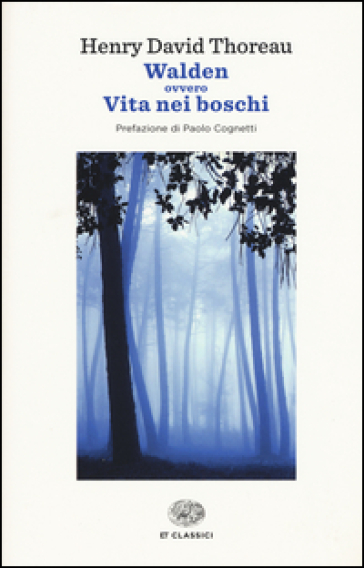 Walden ovvero Vita nei boschi - Henry David Thoreau