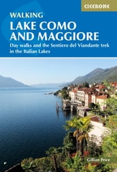 Walking Lake Como and Maggiore