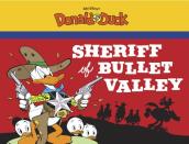 Walt Disney s Donald Duck: The Sheriff of Bullet Valley