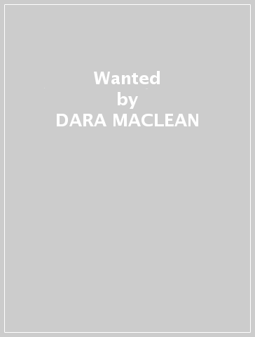 Wanted - DARA MACLEAN