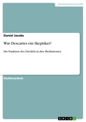 War Descartes ein Skeptiker?