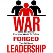 War Forged Leadership