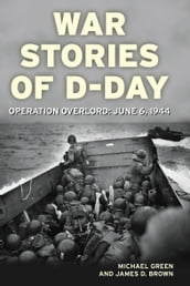War Stories of D-Day
