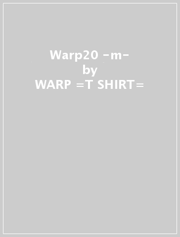 Warp20 -m- - WARP =T-SHIRT=