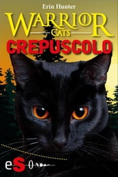 Warrior cats - Crepuscolo