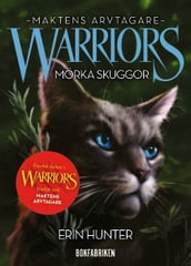 Warriors - Mörka skuggor