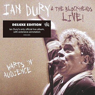 Warts 'n' audience - IAN & THE BLOC DURY