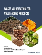 Waste Valorization for Value-added Products