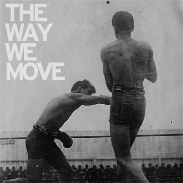 Way we move - LANGHORNE SLIM & THE