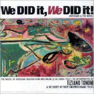 We did it, we did it! - Tiziano Tononi