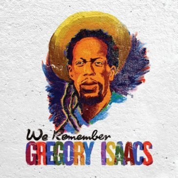 We remember Gregory Isaacs - Gregory Isaacs