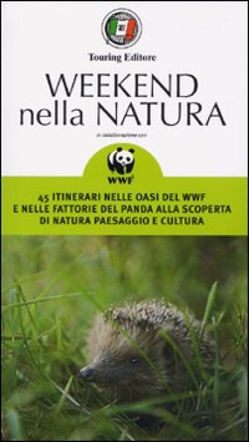 Weekend nella natura