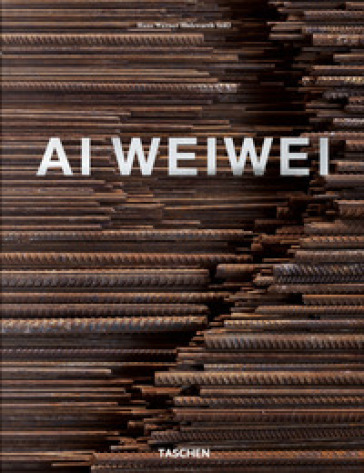 Ai Weiwei. Ediz. inglese, francese e tedesca - Hans Werner Holzwarth