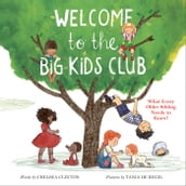 Welcome to the Big Kids Club