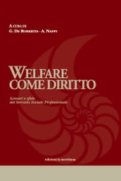 Welfare come diritto. Scenari e sfide del Servizio Sociale Professionale