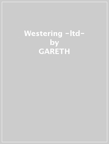 Westering -ltd- - GARETH & STEVEN R. DAVIS