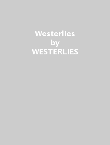 Westerlies - WESTERLIES