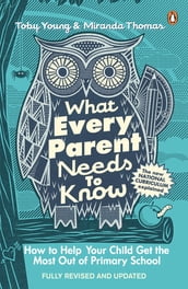 What Every Parent Needs to Know