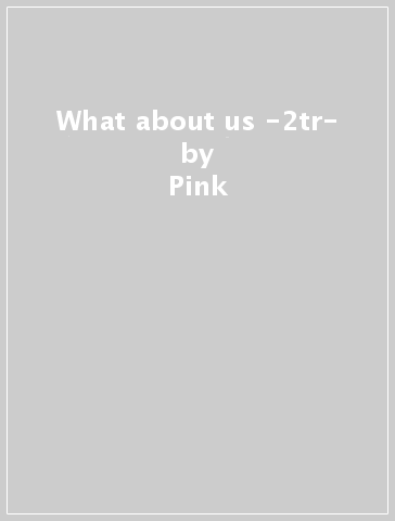 What about us -2tr- - Pink