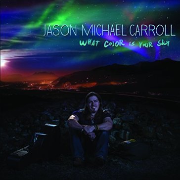 What color is your sky - JASON MICHAEL CARROLL