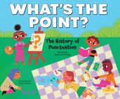 What s the Point? The History of Punctuation