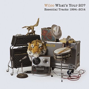 What's your 20? essential trac - Wilco
