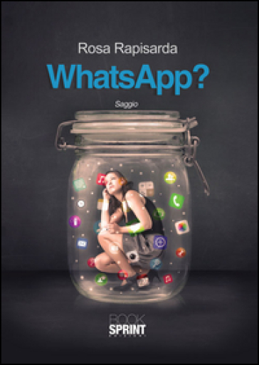 WhatsApp? - Rosa Rapisarda