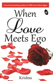 When Love Meets Ego