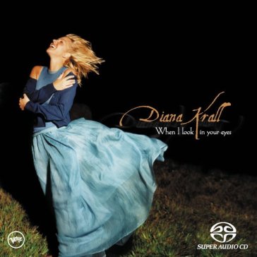 When i look in your eyes - Diana Krall
