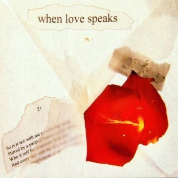 When love speaks (shakespeare's sonnets) - Brya Barbara Bonney