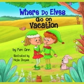 Where Do Elves Go On Vacation?