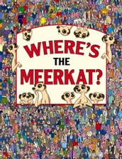 Where s the Meerkat?