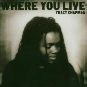 Where you live - Tracy Chapman