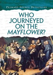 Who Journeyed on the Mayflower?