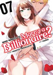 Who Wants to Marry a Billionaire? Vol. 7