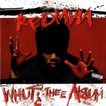 Whut? thee album - Redman