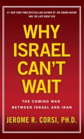 Why Israel Can t Wait