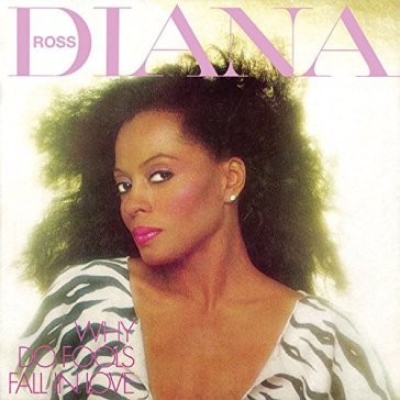 Why do fools fall in love - Diana Ross