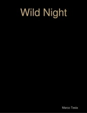 Wild Night