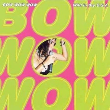 Wild in america -20tr- - Bow Wow Wow