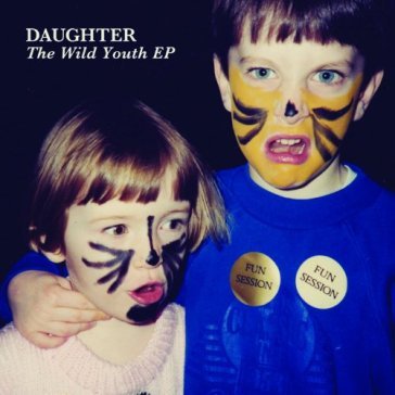 Wild youth ep - Daughter