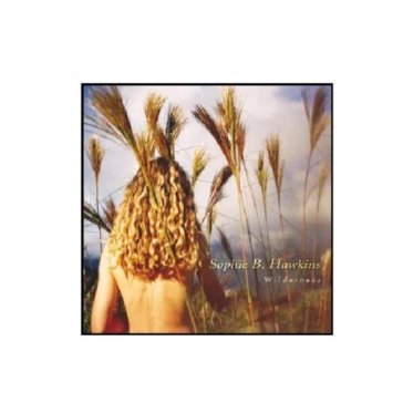 Wilderness - Sophie B. Hawkins