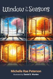 Window to the Seasons