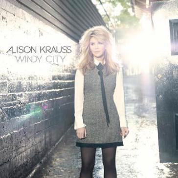 Windy city - Alison Krauss