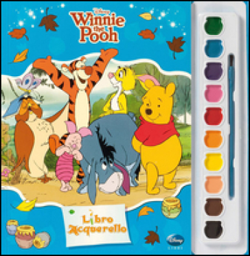 Winnie the Pooh. Libro acquerello. Ediz. illustrata. Con gadget